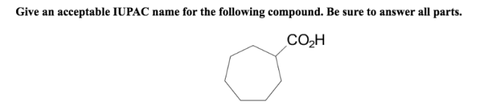 Give an acceptable iupac name for the following compound
